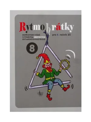 RYTMOHRÁTKY PRO 8. ROČNÍK Ověřený