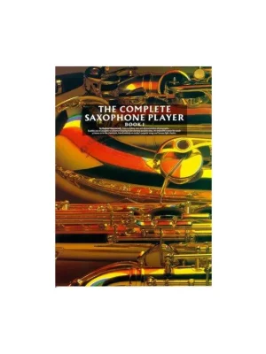 Akční Cena The Complete Saxophone Player Book 1 (noty, saxofon)