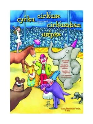 V cirkuse - Cofalik Antoni, Rychlik Józef Víkendová Akce