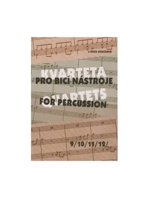 Rychlé Dodání Kubánek - Kvarteta pro bicí nástroje 9-12