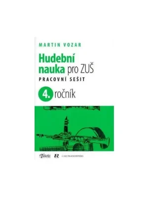 Odeslání Ihned Hudební nauka pro ZUŠ 4. ročník - Martin Vozar