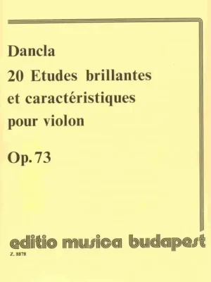 20 Etudes brillantes et caractéristiques pour violin, Op.73 by Charles Dancla / housle Přímo Od Výrobce