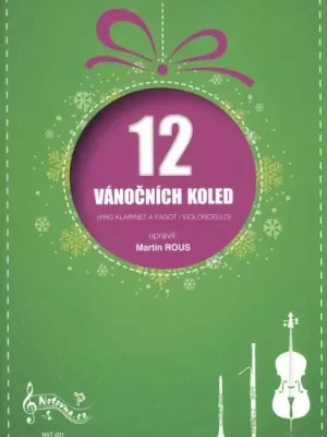 12 vánočních koled pro klarinet a fagot (violoncello) + Audio Online Tovární Cena