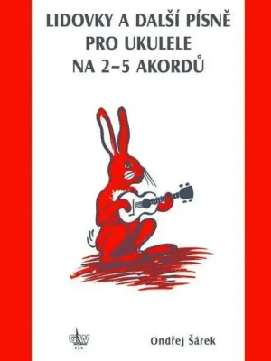 Lidovky pro ukulele 2. -Ondřej Šárek Výprodej