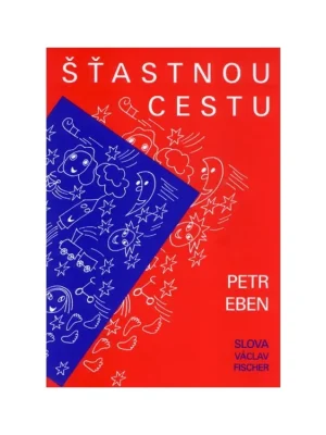 Víkendová Akce Eben - Štastnou cestu