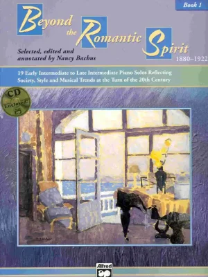 Bezpečná Platba BEYOND THE ROMANTIC SPIRIT + CD / skladby pro středně pokročilé klavíristy