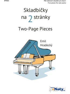 Sezónní Sleva Emil Hradecký: Skladbičky na 2 stránky / sólo klavír