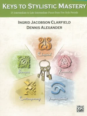 Keys to Stylistic Mastery 3 / klavír Levný