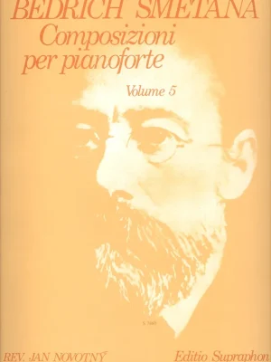 Výprodej SMETANA Bedřich - Composizioni per pianoforte 5 / klavírní skladby