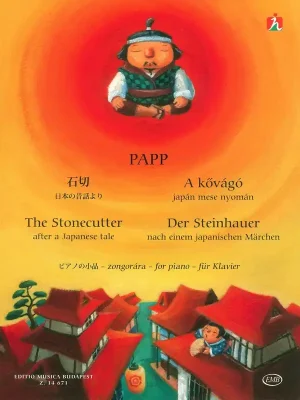 THE STONECUTTER by Lajos Papp / snadné pohádkové skladbičky pro klavír Ihned K Objednání