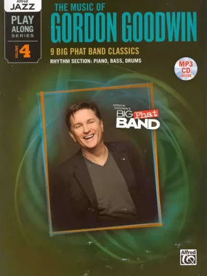 Alfred Jazz Play Along 4 - The Music of Gordon Goodwin + CD / doprovod - party rytmické sekce (piano/bass/drums) Rychlé Dodání