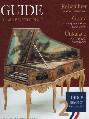 Koupit Online GUIDE to Early Keyboard Music - FRANCE 2 / francouzská hudba 16.-18.století pro klavír