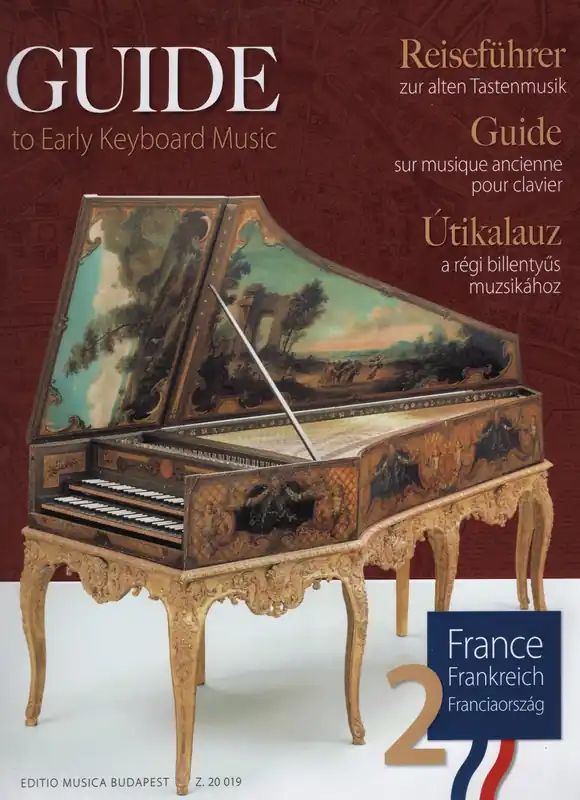 Koupit Online GUIDE to Early Keyboard Music - FRANCE 2 / francouzská hudba 16.-18.století pro klavír