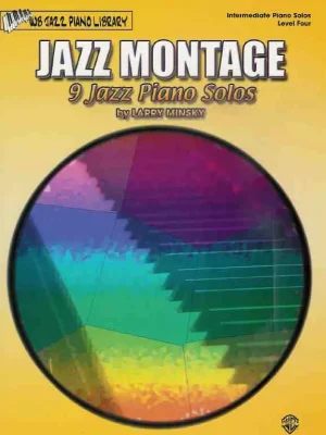 Rychlé Dodání JAZZ MONTAGE - 9 Jazz Piano Solos by Larry Minsky