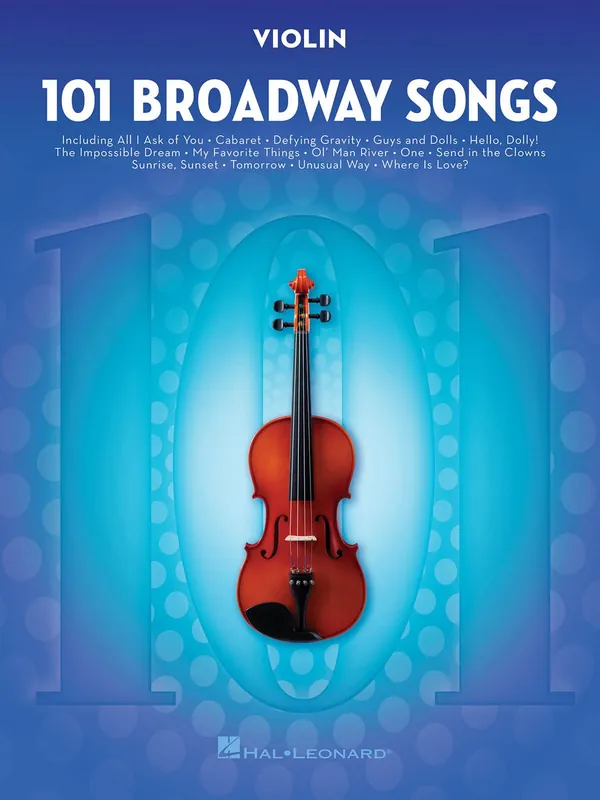 Vysoce Kvalitní 101 Broadway Songs for Violin / 101 muzikálových melodií pro housle