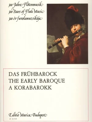 Jen Po Omezenou Doba 300 Years of Flute Music: EARLY BAROQUE / příčná flétna a klavír (a violoncello)