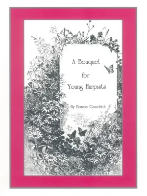 A Bouquet for Young Harpists / skladby pro začínající harfisty Must-Have