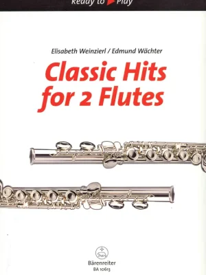 CLASSIC HITS for 2 FLUTES / oblíbené klasické skladby pro 2 příčné flétny Nízká Cena