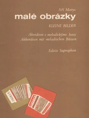 Matys: Malé obrázky / 9 snadných skladbiček pro akordeon s melodickými basy Nejlepší Volba