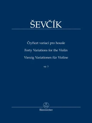 Vysoce Kvalitní Otakar Ševčík - Opus 3, Čtyřicet variací pro housle