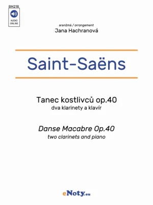 Doprava Zdarma Saint-Saens: Danse Macabre Op.40 / dva klarinety a klavír