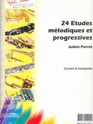 24 ETUDES MELODIQUES ET PROGRESSIVES - PORRET JULIEN - cornet & trompette Nejprodávanější