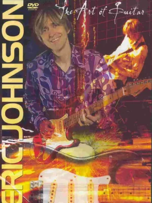 Autentický Eric Johnson - The Art of Guitar - DVD