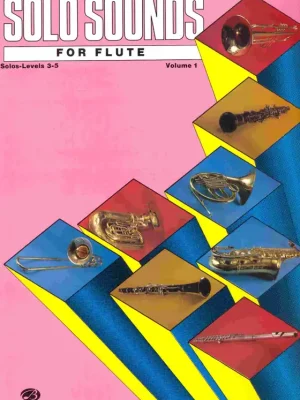 Expresní Doručení SOLO SOUNDS FOR FLUTE level 3-5 / příčná flétna - sólový sešit