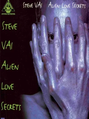 STEVE VAI - ALIEN LOVE SECRETS / kytara + tabulatura Must-Have