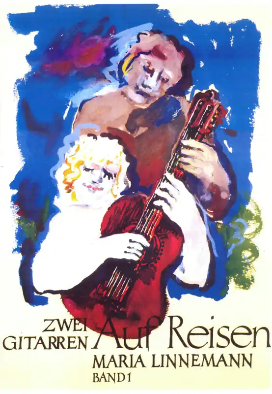 ZWEI GITARREN AUF REISEN 1 by LINNEMANN MARIA / snadné skladby pro dvě kytary Objednat Nyní