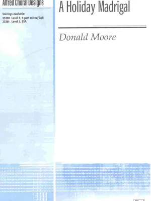 Cenově Výhodný A HOLIDAY MADRIGAL / 3-PART MIX* a cappella