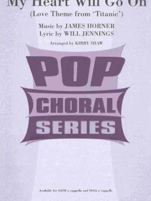 Výprodej MY HEART WILL GO ON / SATB* a cappella