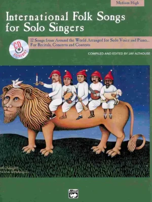 International Folk Songs for Solo Singers + CD / střední vyšší hlas (medium high) a klavír Novinka
