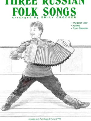 THREE RUSSIAN FOLK SONGS / 3-PART MIX Výhodná Nabídka