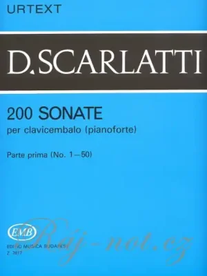 200 Sonate per clavicembalo (pianoforte) 1 (No. 1 - 50) - URTEXT - pro klavír Must-Have