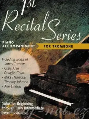 1st RECITAL SERIEStrombon - klavírní doprovod Rychlé Dodání