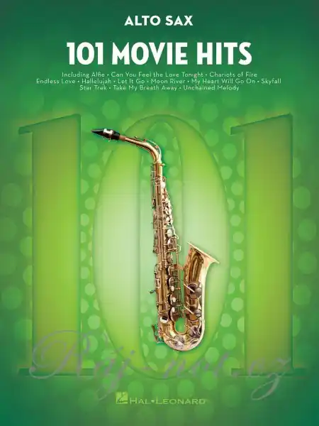 101 Movie Hits for Alto Sax / 101 filmových hitů pro altový saxofon Oblíbený