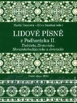 Značkový Lidové písně z Podhorácka II., Třebíčsko, Hrotovicko, Moravskobudějovicko a Jemnicko