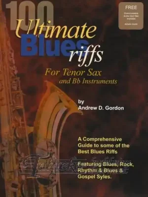 100 Ultimate Blues Riffs for Tenor Saxophone (Book/CD) Horká Nabídka